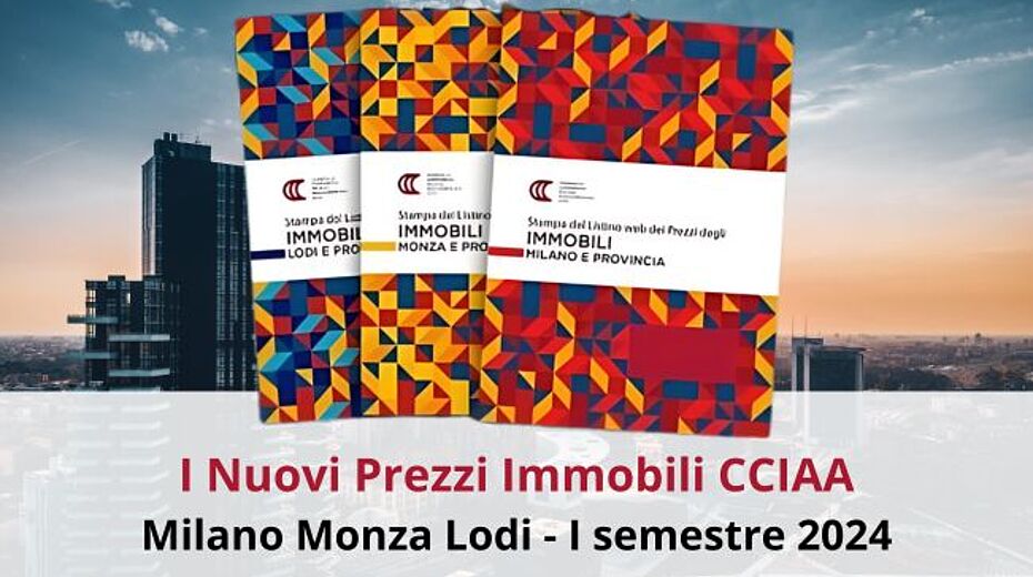 Prezzi Immobili I semestre 2024: Milano, Monza e Lodi in Crescita