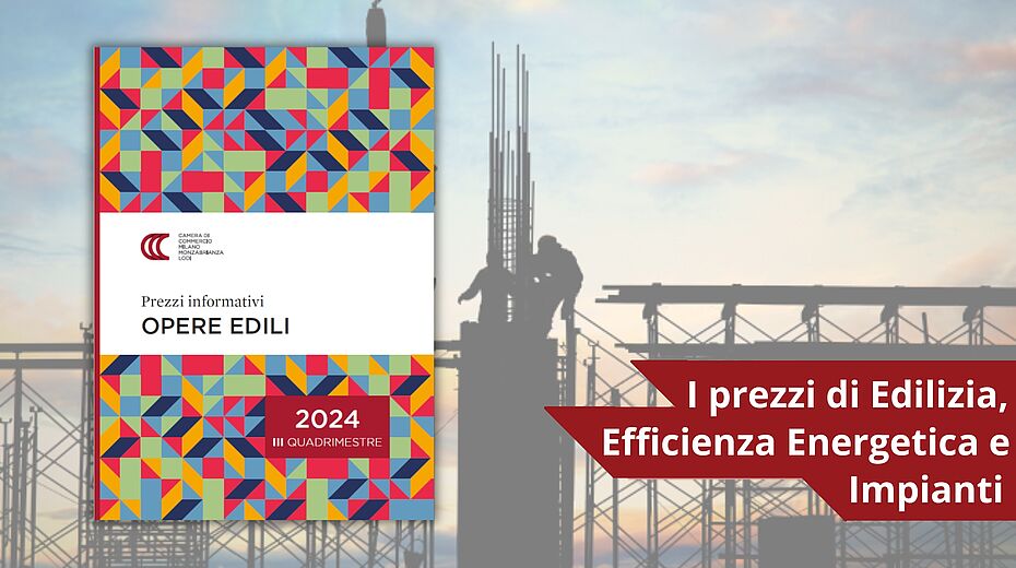 2025 | Appena pubblicato il Nuovo Listino Prezzi Edili della Camera di Milano