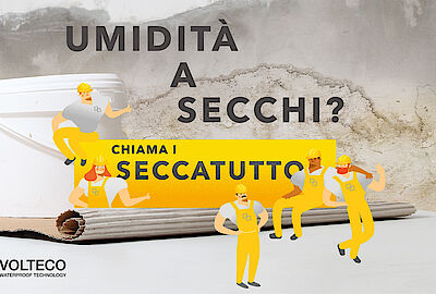 Umidità a secchi? Arriva la squadra “Seccatutto” di Volteco