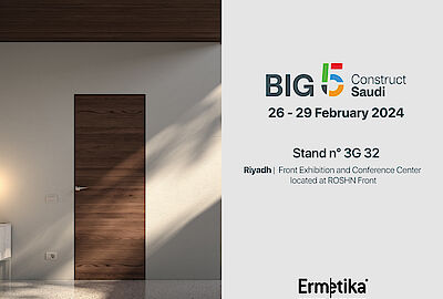 Ermetika alla fiera Big 5 Saudi: porte di design italiano nel cuore dell'Arabia 