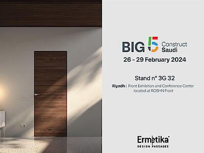 Ermetika alla fiera Big 5 Saudi: porte di design italiano nel cuore dell'Arabia 